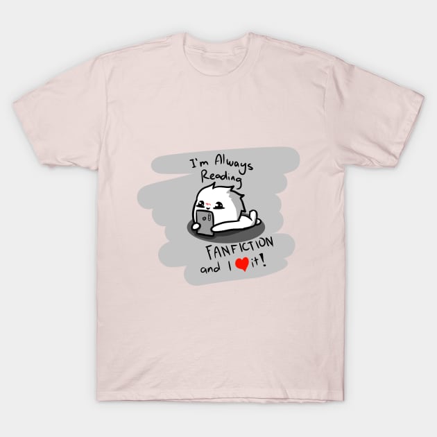 Cute Fan Fiction Lover for Fan Fiction Enthusiasts T-Shirt by Kidrock96